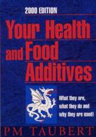 Your Health and Food Additives