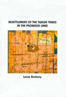 Resettlement of the Twelve Tribes in the Promised Land