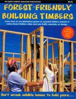 Forest Friendly Building Timbers
