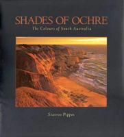 Shades of Ochre: the Colours of South Australia