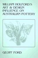William Holford's Art and Design Influence on Australian Pottery
