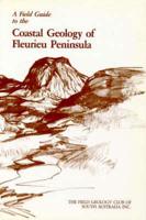 A Field Guide to the Coastal Geology of Fleurieu Peninsula. Port Gawler to Victor Harbor