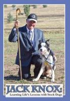 Jack Knox: Learning Life's Lessons with Stock Dogs