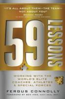 59 Lessons: Working with the World's Greatest Coaches, Athletes, & Special Forces