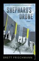 Shephard's Drone: A Novel