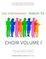 Kol Han'shamah - Choir Volume 1