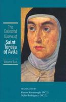The Collected Works of St. Teresa of Avila. Vol. 2