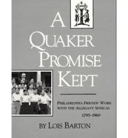 A Quaker Promise Kept