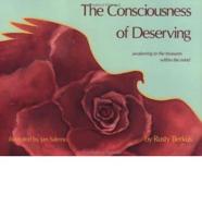 Consciousness of Deserving