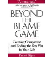 Beyond the Blame Game