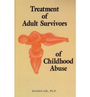 Treatment of Adult Survivors of Childhood Abuse