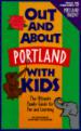 Out and About Portland With Kids