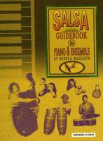 Salsa Guidebook for Piano and Ensemble