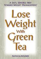 Lose Weight With Green Tea