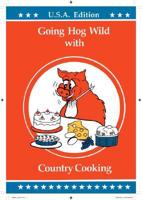 Going Hog Wild With Razorback Country Cooking