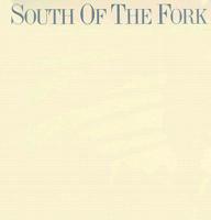 South of the Fork