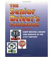 The Senior Driver's Guidebook