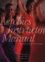 Aerobics Instructor Manual