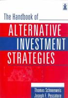 The Handbook of Alternative Investment Strategies