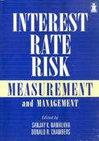 Interest Rate Risk Measurement and Management