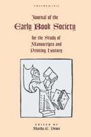 Journal of the Early Book Society Vol 18