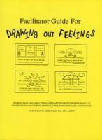 Facilitator Guide for Drawing Out Feelings