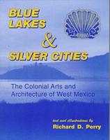 Blue Lakes & Silver Cities