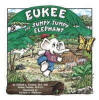 Eukee the Jumpy Jumpy Elephant