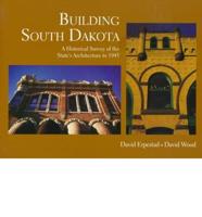Building South Dakota