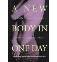A New Body in One Day