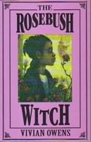 The Rosebush Witch