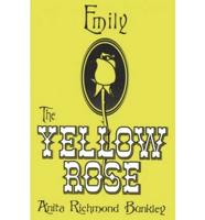 Emily, the Yellow Rose