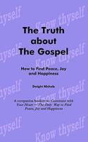 The Truth about the Gospel