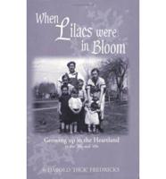When Lilacs Were in Bloom