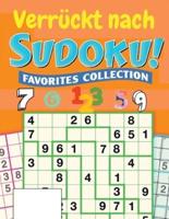 Verrückt nach Sudoku: Sudoku-Rätselbuch für Erwachsene