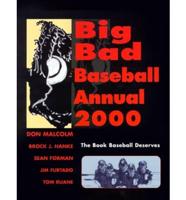 The 2000 Big Bad Baseball Annual