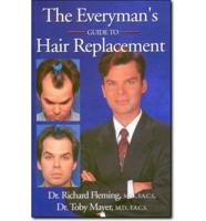 The Everyman's Guide to Hair Replacement