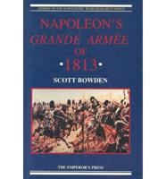 Napoleon's Grande Armée of 1813