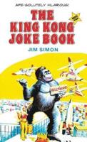 The King Kong Joke Book: Movie Star!