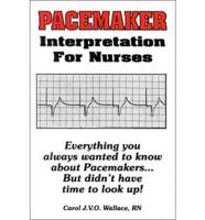 Pacemaker Interpretation for Nurses