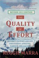 The Quality of Effort: Integrity in Sport and Life for Student-Athletes, Parents and Coaches