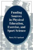 Funding Sources in Physical Education, Exercise, and Sport Science