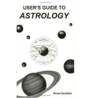 Users Guide to Astrology
