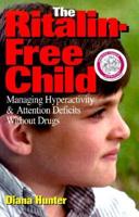 The Ritalin-Free Child