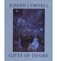 Joseph Cornell: Gifts of Desire
