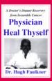 Physician Heal Thyself