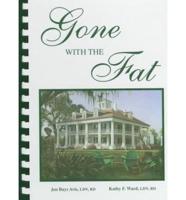 Gone With the Fat
