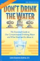 Don't Drink the Water (Without Reading This Book)