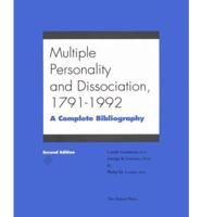Multiple Personality & Dissociation, 1791-1992