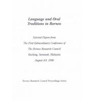 Language and Oral Traditions in Borneo
